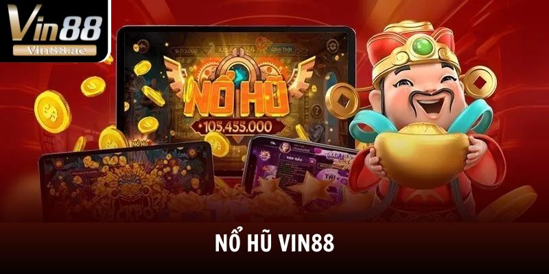 Slot game mang đến thế giới giải trí đa sắc màu cho Vin88